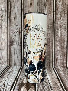 Made to order-MAMA 20oz  skinny Tumbler