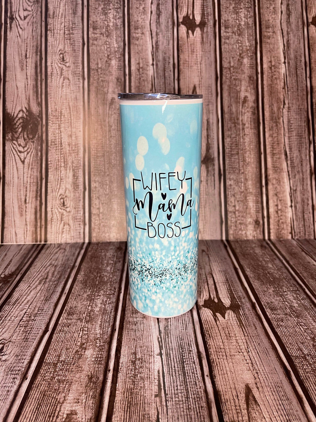 Made to order-Wifey Mama Boss tumbler